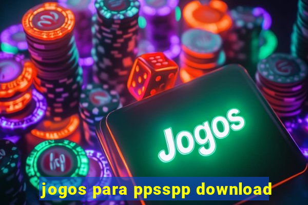 jogos para ppsspp download